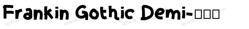 Frankin Gothic Demi字体转换